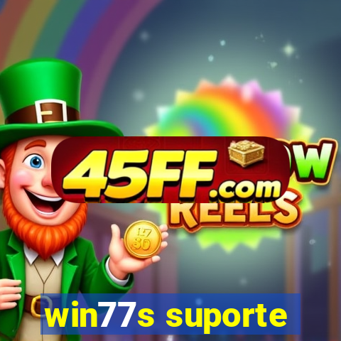 win77s suporte